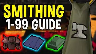 A Complete 1-99 Smithing Guide for Oldschool Runescape!