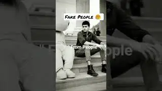 Fake People 😥| WhatsApp Status #shorts
