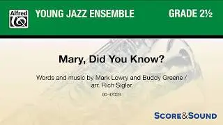 Mary, Did You Know?, arr. Rich Sigler &ndash; Score & Sound
