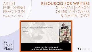 Resources for writers with Steffani Jemison, Naima Lowe, and Quincy Flowers