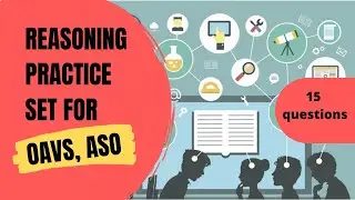 Previous Year Reasoning Questions || Reasoning Practice Set 1 || OAVS & ASO 2022