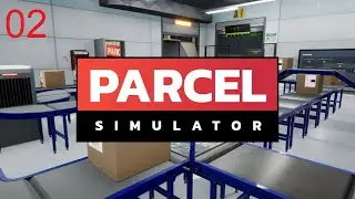 Parcel Simulator ≡ День 2 /2/