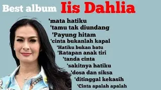 Album terbaik Iis Dahlia paling populer sepanjang masa