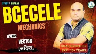 L 20 - vector | BCECE LE 2026 | Engineering Mechanics | Full Concept & Numericals