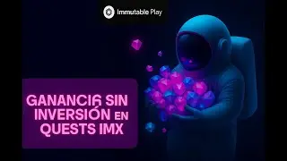 Immutable nos permite ganar sin invertir | Gu&iacute;a paso a paso de IMX | Retiro en Immutable ZK