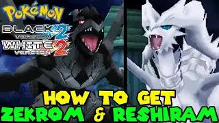 How to get Zekrom & Reshiram in Pokemon Black 2 & White 2