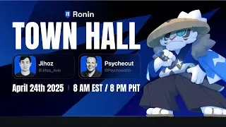 Ronin Town Hall with Jihoz and Psycheout | April 24th, 2025