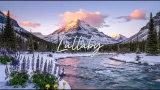 Nature&rsquo;S Lullaby   Mountain River Meditation &mdash; 4 Hours Of Piano And Nature Ambience