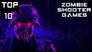 TOP 10 - NEW and UPCOMING Zombie Games 2020