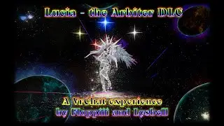 Epic Vrchat Animation Avatar - Lucia: The Arbiter DLC by Floppiii and Lysbell