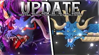 NEW Final Dragon Form + NEW World Boss  | AOPG!