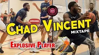 Chad Vincent - MAJOR Explosiveness