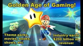 We're In The Golden Age of Gaming