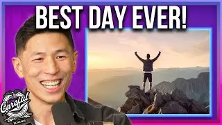 What's your perfect day like?