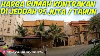 HARGA RUMAH KONTRAKAN DI JEDDAH SAMPAI 95 JUTA SETAHUN