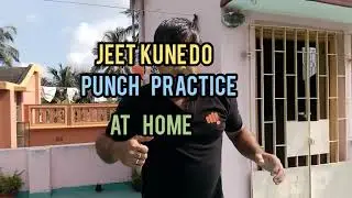 JKD  PUNCH PRACTICE     AT HOME