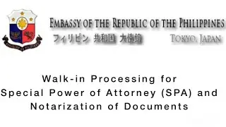 Walk-in Processing for Special Power of Attorney (SPA) and Notarization of Documents