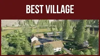 Farming Simulator 19 - Map Review - BEST VILLAGE