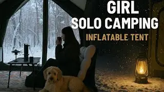 Girl Solo Camping in Inflatable Tent | Exquisite Nature Escape with Dog in Wilderness