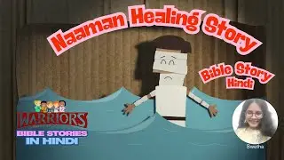 Naaman Is Healed | Israel Girl | Stories of the Bible in Hindi | Faith