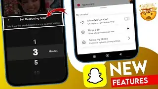Snapchat New FEATURE 2025: Self 🔥Destructing Snap, Extend Snaps, Location, Ai Stickers