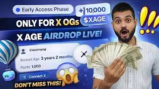 Only for X OGs 😱 | X AGE Airdrop Live | Don&rsquo;t Miss This! 
