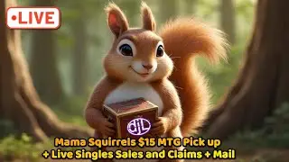 Mama Squirrel's $15 Mtg Pick up + Live Single Sales and Claims + Mail WOOT #mtg #thriftstorecomeups