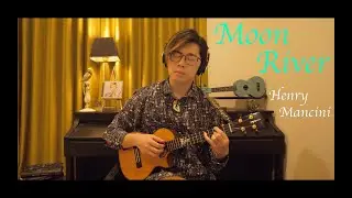 (Henry Mancini) Moon River - RIO (Ukulele)