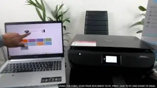 HP ENVY 4527 HOW TO SET UP TO PC USING USB CABLE, SCAN YOUR DOCUMENT, PRINT, SAVE AND SHARE TO EMAIL