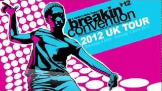 Breakin' Convention 2012 UK Tour (new short trailer)