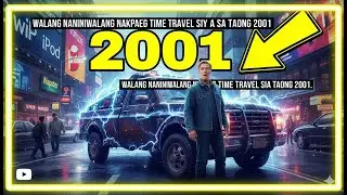 Walang Naniniwala Na Nakapag Time Travel Siya Sa Taong 2001.