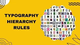 TYPOGRAPHY HIERARCHY RULES | DESIGN BASICS