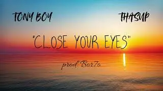 Tony Boy x thasup - 