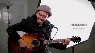 IKSAN SKUTER - UNGKAPKAN (Timeo Live Session)