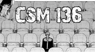 WHO IS THAT❗❓| CHAINSAW MAN MANGA CHAPTER 136 REACTION , NARRATION & REVIEW ❗| チェンソーマン