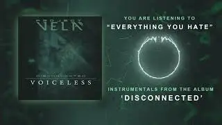 Project Vela - EVERYTHING YOU HATE (Instrumental)