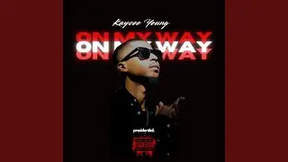 On My Way