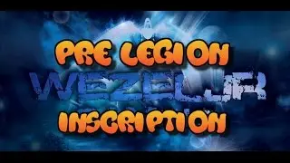 Inscription PRE Legion Quick GoldTip - Wow Gold Guide
