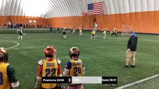 2026 Laxapalooza Game 1:  Phantoms v 300