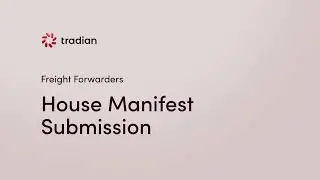 How to Apply - Sea Manifest Submission for Freight Forwarders & Shipping Agents on Tradian