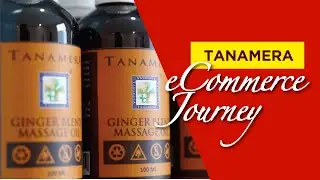 eCommerce Journey : Tanamera