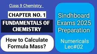How to Calculate Formula Mass|Chemistry Class 9th Chapter 1|Fundamental of Chemistry|#Sindhboardexam