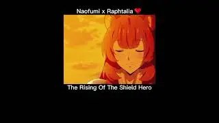 Bound by Fate: Naofumi & Raphtalia's Unbreakable Love Story!