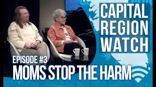 Capital Region Watch - Episode 3: Moms Stop The Harm On Addiction & BC Drug Policy Failures
