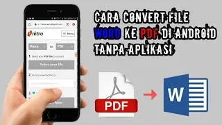 Cara convert file word ke Pdf di Android tanpa Aplikasi