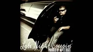 Late Night Creepin' - Manuel G - New 2014 (Chicano type rap)
