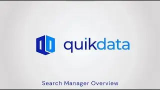 QuikData  - Search Manager Overview