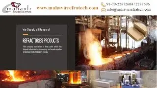 Refractory Products & Materials by www.mahavirrefratech.com
