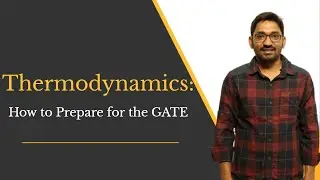GATE Preparation - How to learn Thermodynamics GATE 2021-2022 | Mechanical Engineering