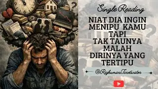 NIAT DIA INGIN MENIPU KAMU TAPI TAK TAUNYA MALAH DIRINYA YANG TERTIPU #kartutarot #tarot #motivasi